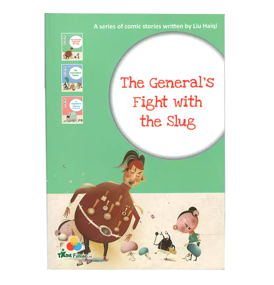 the general’s fight With the slug